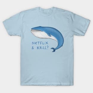 Netflix & Krill T-Shirt